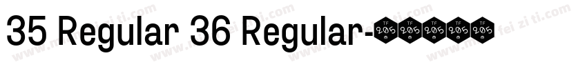 35 Regular 36 Regular字体转换